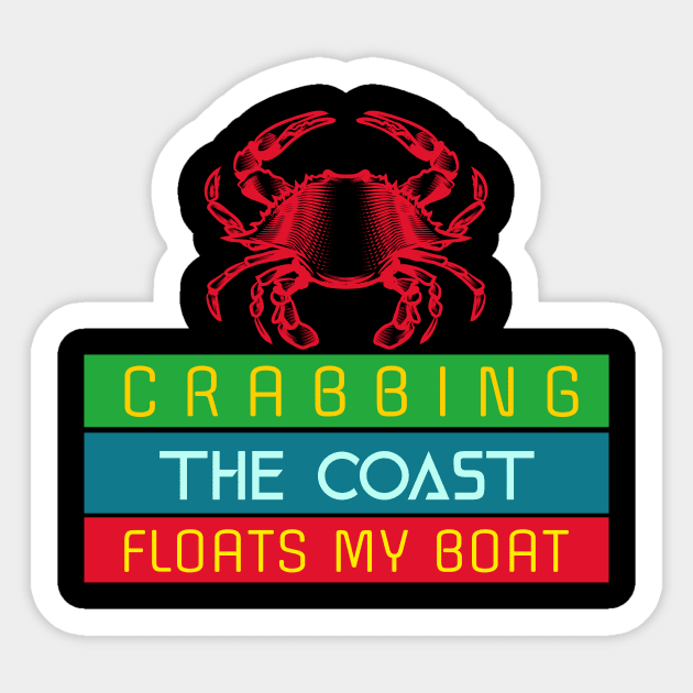 Crab Fishers are a Special Group on Both Coasts! Sticker by LeftBrainExpress